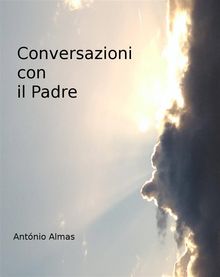 Conversazioni Con Il Padre.  Monja Areniello