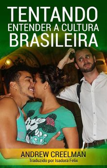 Tentando Entender A Cultura Brasileira.  Isadora Felix Mattos