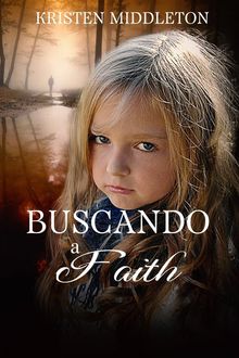 Buscando A Faith.  Vctor Solano Urrutia