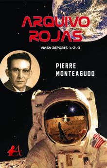 Arquivo Rojas Nasa Reports 1/2/3.  Antonio Silva Sprock