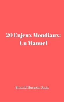 20 Enjeux Mondiaux: Un Manuel.  Sourou Abdel-Aziz ALI OROU