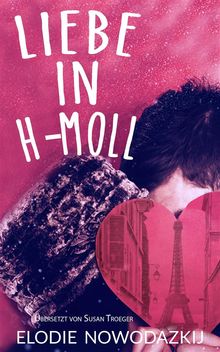 Liebe In H-Moll.  Susan Troeger