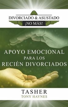 Apoyo Emocional Para Los Recin Divorciados.  Crystal Lourin Mata Prez