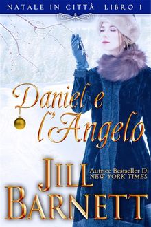 Daniel E L'angelo (Natale In Citt Book 1).  Marianna N.