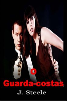 O Guarda-Costas.  Leticia Caires