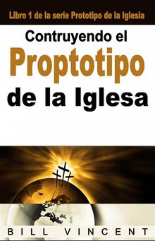 Contruyendo El Proptotipo De La Iglesa.  Claudio Valerio Gaetani  &  Carmen Luca Hurtado