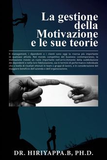 La Gestione Della Motivazione.  Jennyfer Ayshe Namid