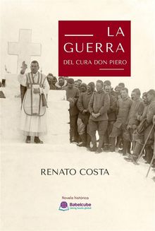 La Guerra Del Cura Don Piero.  carmen maria romero calle