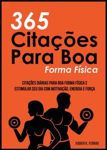 365 Citaes Para Boa Forma Fsica.  Olga Lima