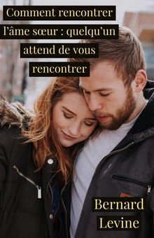 Comment Rencontrer Lme Sur : QuelquUn Attend De Vous Rencontrer.  Christelle Savary