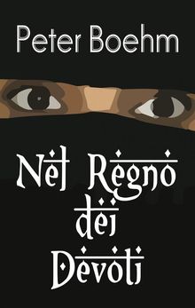 Nel Regno Dei Devoti.  Barbara Perlini