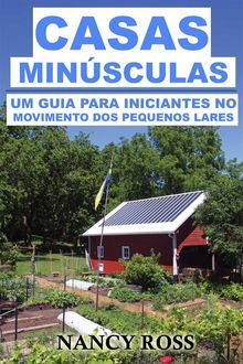 Casas Minsculas.  Cristiane Kneip Leite