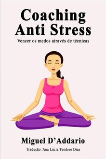 Coaching Anti Stress.  Ana Dias