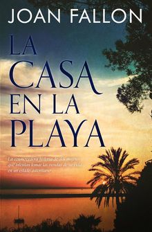 La Casa En La Playa.  Eva Romero Lozano