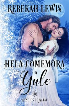 Hela Comemora O Yule.  li Assuno