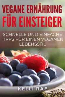 Vegane Ernhrung Fr Einsteiger.  Angelica Hagen-Resch