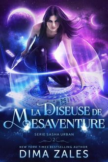 La Diseuse de msaventure.  Dima Zales