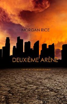 Deuxime Arne (Livre #2 de la Trilogie des Rescaps).  Morgan Rice