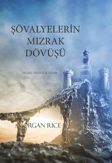 ?valyelerin M?zrak Dv? (Felsefe Yz? 16. Kitab?).  Morgan Rice