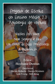Projeto De Escrita Do Ensino Mdio 2.0 - Antologia De Contos.  Marcia Lima Lazzaron