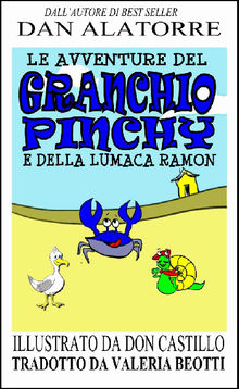 Le Avventure Del Granchio Pinchy E Della Lumaca Ramon.  Valeria Beotti