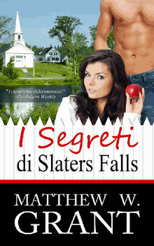 I Segreti Di Slaters Falls.  Marta Pizzini