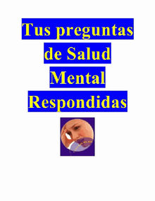 Tus Preguntas De Salud Mental Respondidas.  Marcela Gutirrez Bravo