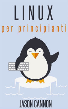 Linux Per Principianti.  Eugenia Franzoni