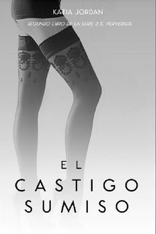 El Castigo Sumiso.  Amanda Ragn