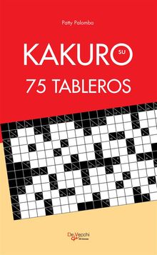 Su kakuro. 75 Tableros.  Patty Palomba