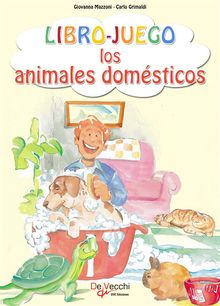 Libro-Juego. Los animales domsticos.  Giovanna Mazzoni