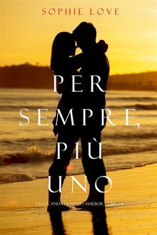 Per Semre, Pi Uno (La Locanda di Sunset Harbor  Libro 6).  Sophie Love