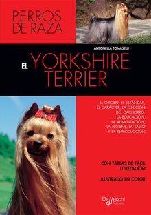 El yorkshire terrier.  ANTONELLA TOMASELLI