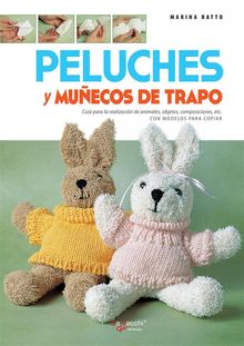 Cmo realizar peluches y muecos de trapo.  Marina Ratto