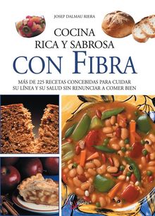 Cocina rica y sabrosa con fibra.  Josep Dalmau Riera