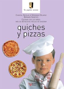 Quiches y pizzas.  Chantal Nicolas