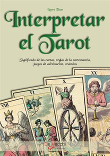 Interpretar el tarot.  Laura Tuan