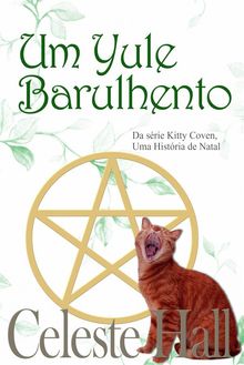 Um Yule Barulhento.  Bianca Stracquadanio