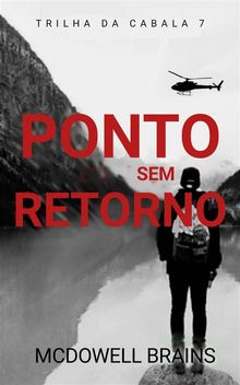 Ponto Sem Retorno.  andre diogo weber