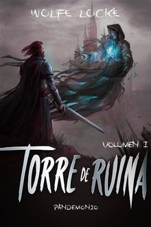 Torre De Ruina: Volumen I.  Alejandra Palopoli