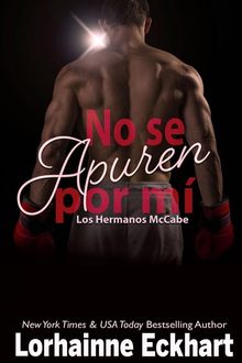 No Se Apuren Por M.  Lorhainne Eckhart