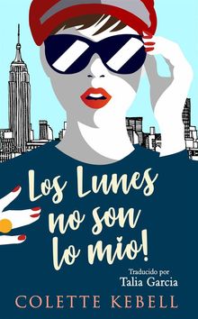 los Lunes No Son Lo Mo!.  Tala Garca