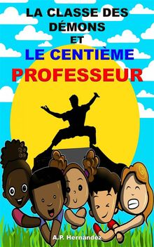 La Classe Des Dmons Et Le Centime Professeur.  Ludivine Savy