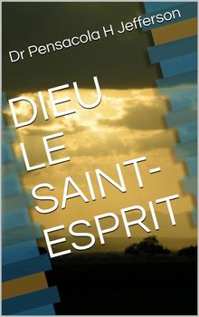 Dieu Le Saint-Esprit.  Zidane Doctio Tsague