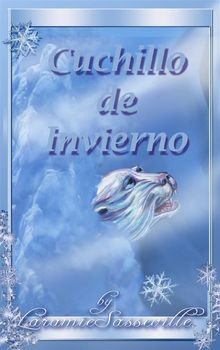 Cuchillo De Invierno.  Luis Manuel Camacho Salgado