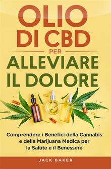 Olio Di Cbd Per Alleviare Il Dolore.  Paolo Dodet