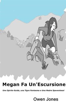 Megan Fa Un'escursione.  Emily Grasselli