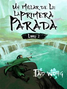 Un Millar De Li: La Primera Parada.  Yanina Medina