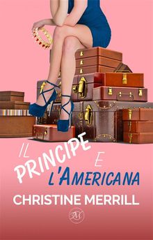 Il Principe E L'americana.  Stefania Parente