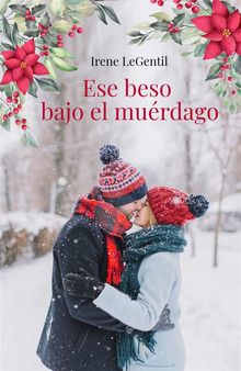 Ese Beso Bajo El Murdago.  Ginette Ocanto